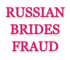 RussianBrides Fraud